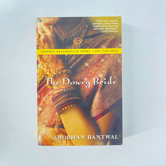 The Dowry Bride by Shobhan Bantwal