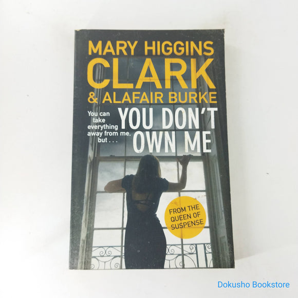 You Don't Own Me (Under Suspicion #6) by Mary Higgins Clark
