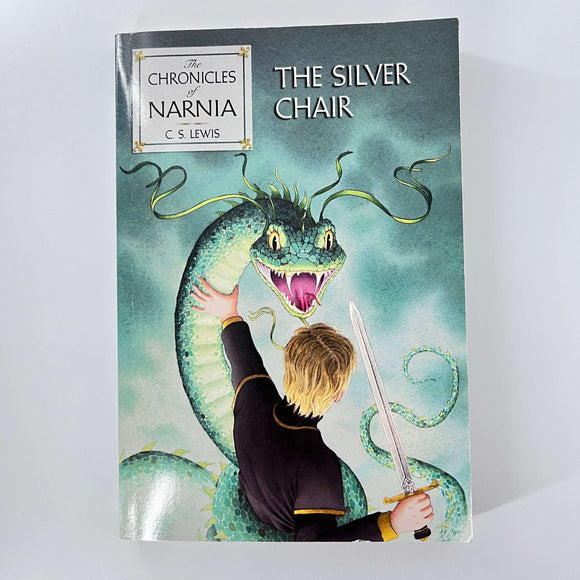 The Silver Chair (The Chronicles of Narnia (Publication Order) #4) by C.S. Lewis