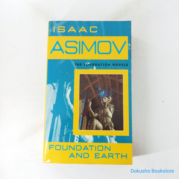 Foundation and Earth (Foundation #5) by Isaac Asimov