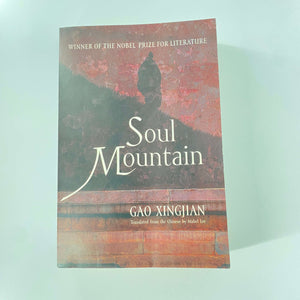 Soul Mountain by Gao Xingjian