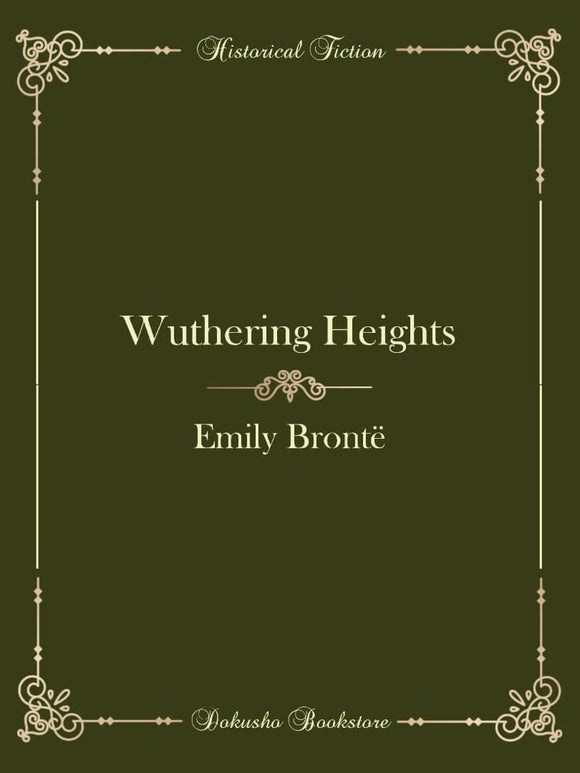 Wuthering Heights by Emily Bronte (E-Book)