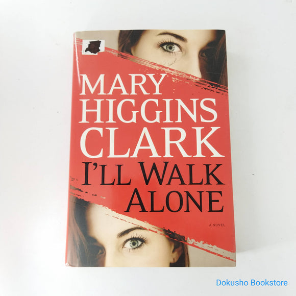 I'll Walk Alone (Alvirah & Willy #8) by Mary Higgins Clark (Hardcover)
