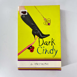 Dark Cindy (Hazing Meri Sugarman #3) by M. Apostolina