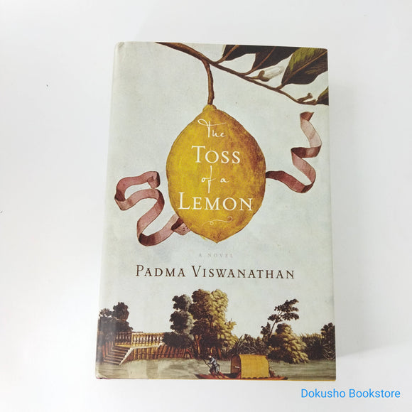 The Toss of a Lemon by Padma Viswanathan (Hardcover)