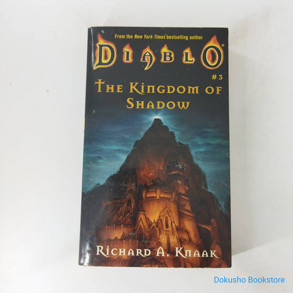 The Kingdom of Shadow (Diablo #3) by Richard A. Knaak