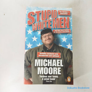 Stupid White Men by Michael Moore