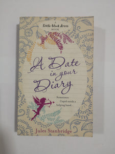 A Date in Your Diary by Jules Stanbridge
