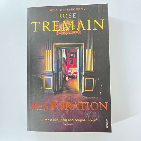 Restoration (Restoration #1) by Rose Tremain