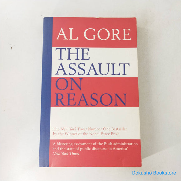 The Assault on Reason by Al Gore