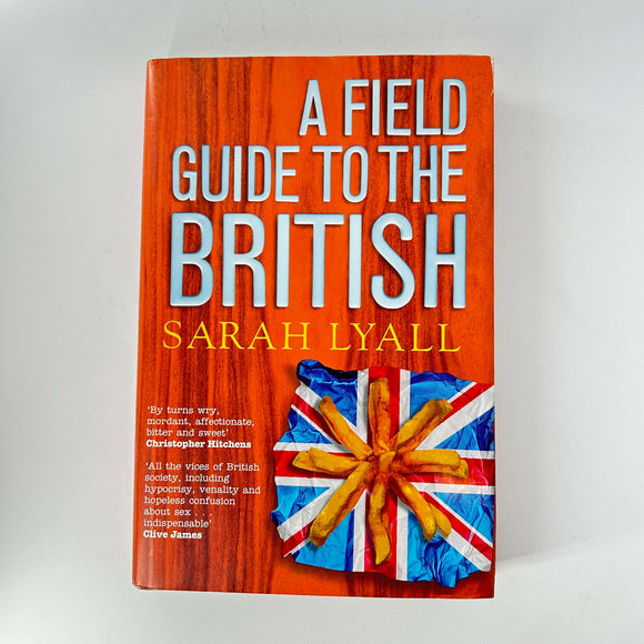 The Anglo Files: A Field Guide to the British by Sarah Lyall (25-Aug-2009) Paperback by Sarah Lyall (Hardcover)