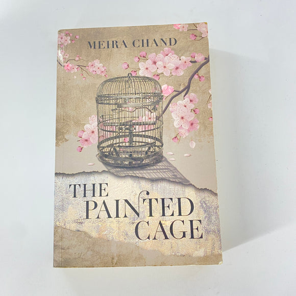 The Painted Cage by Meira Chand