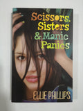 Scissors, Sisters and Manic Panics (Dads, Geeks & Blue Haired Freaks #2) by Ellie Phillips