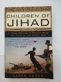 Children of Jihad: A Young American's Travels Among the Youth of the Middle East by Jared Cohen