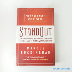 StandOut: The Groundbreaking New Strengths Assessment from the Leader of the Strengths Revolution by Marcus Buckingham (Hardcover)
