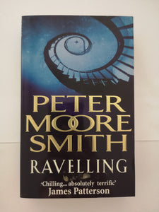 Raveling by Peter Moore Smith