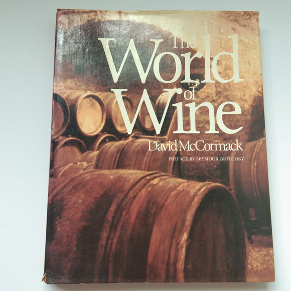 The World Of Wine by David McCormack