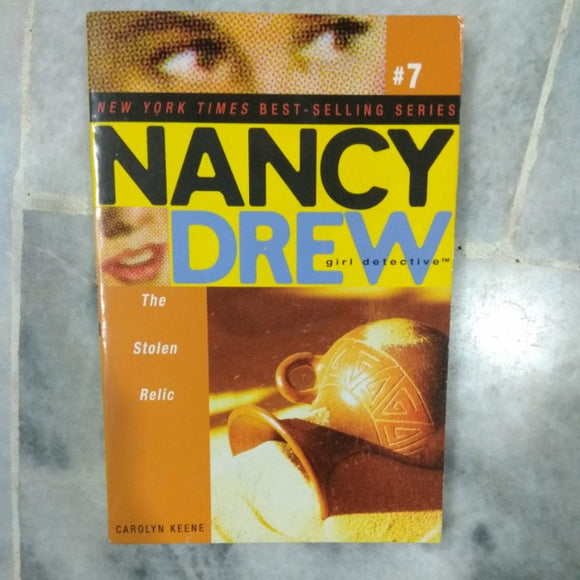 Girl Detective #7 The Stolen Relic by Nancy Drew