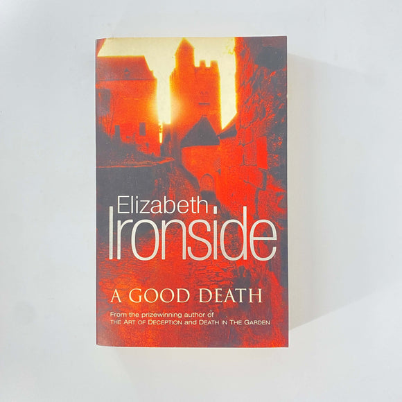 A Good Death by Elizabeth Ironside