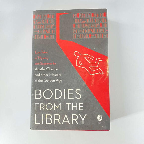 Bodies from the Library: Lost Tales of Mystery by Agatha Christie