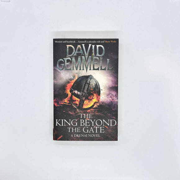 The King Beyond the Gate (The Drenai Saga #2) by David Gemmell