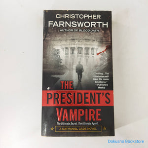 The President's Vampire (Nathaniel Cade #2) by Christopher Farnsworth