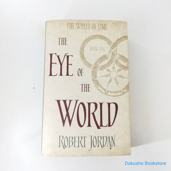 The Eye of the World (The Wheel of Time #1) by Robert Jordan