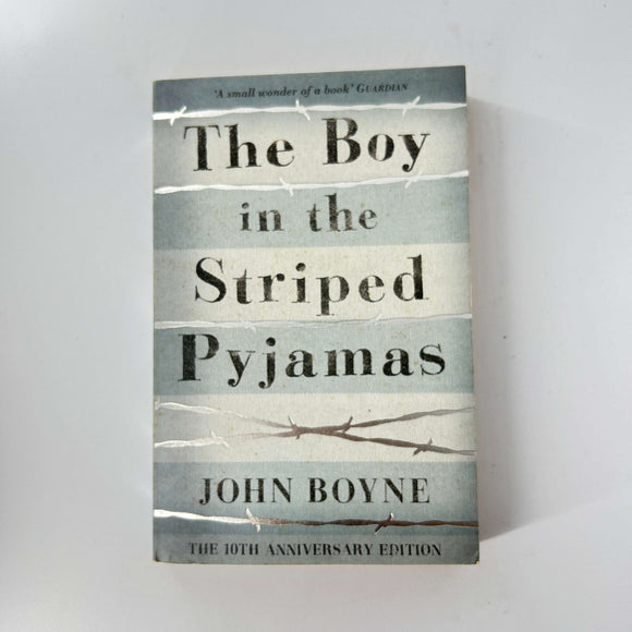 The Boy in the Striped Pyjamas (The Boy in the Striped Pyjamas #1) by John Boyne
