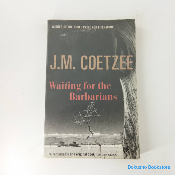 Waiting for the Barbarians by J.M. Coetzee
