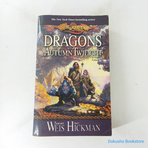 Dragons of Autumn Twilight (Dragonlance: Chronicles #1) by Margaret Weis, Tracy Hickman