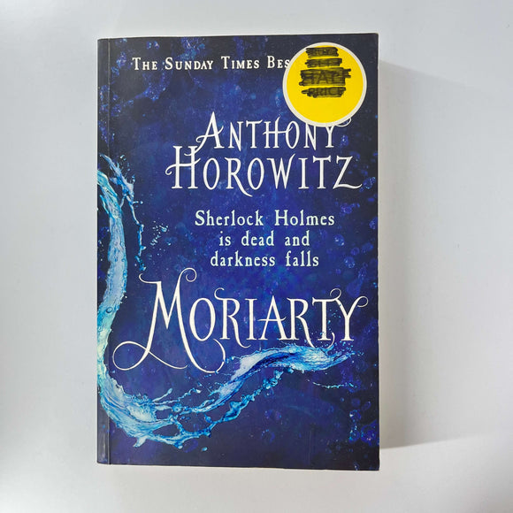 Moriarty (Horowitz's Holmes #2) by Anthony Horowitz