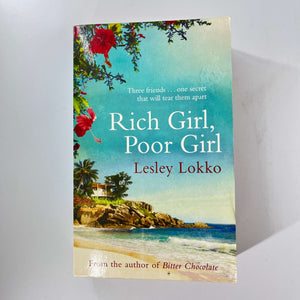 Rich Girl, Poor Girl by Lesley Lokko