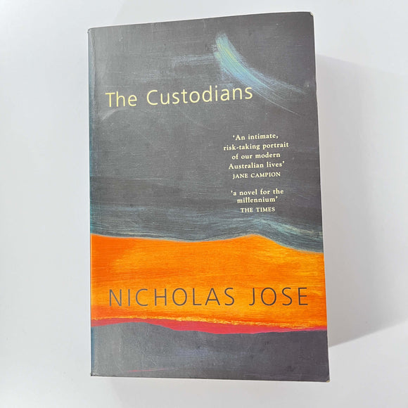 The Custodians by Nicholas Jose