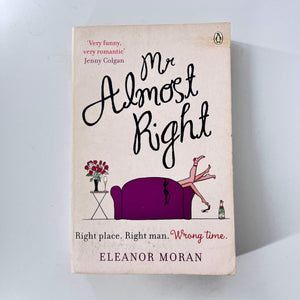 Mr. Almost Right by Eleanor Moran