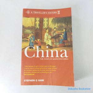 A Traveller's History of China by Stephen G. Haw