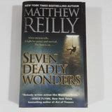 Seven Deadly Wonders by Matthew Reilly