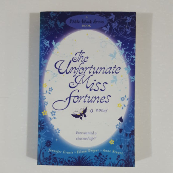 The Unfortunate Miss Fortunes (A Little Black Dress Book)