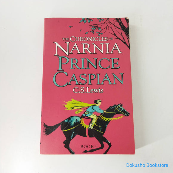 Prince Caspian (The Chronicles of Narnia #2) by C.S. Lewis