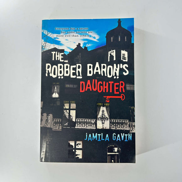 The Robber Baron's Daughter by Jamila Gavin