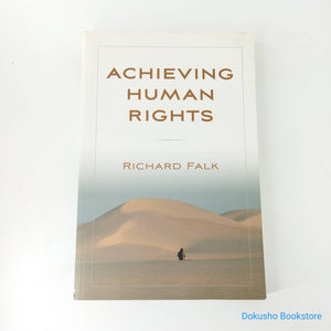 Achieving Human Rights by Richard A. Falk