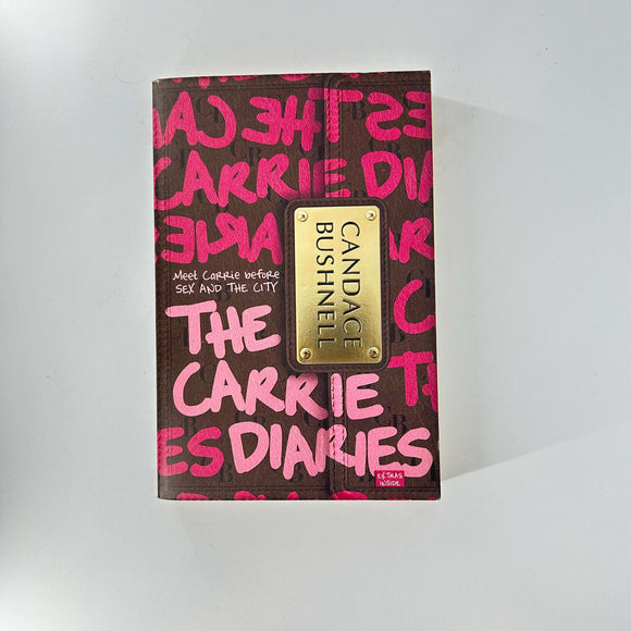 The Carrie Diaries (The Carrie Diaries #1) by Candace Bushnell