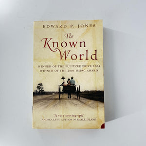 The Known World by Edward P. Jones