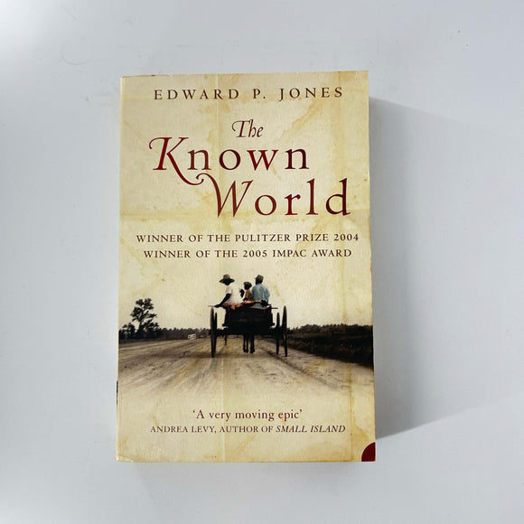 The Known World by Edward P. Jones