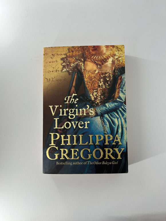The Virgin's Lover (The Plantagenet and Tudor Novels #13) by Philippa Gregory