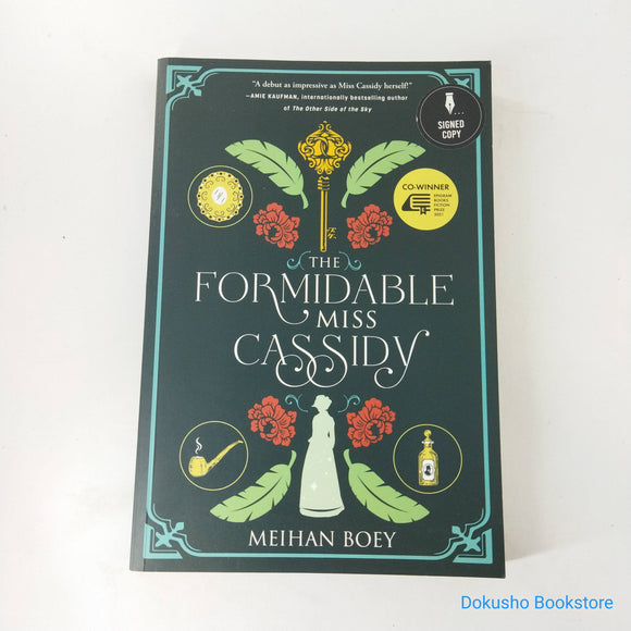 The Formidable Miss Cassidy (Miss Cassidy #1) by Meihan Boey