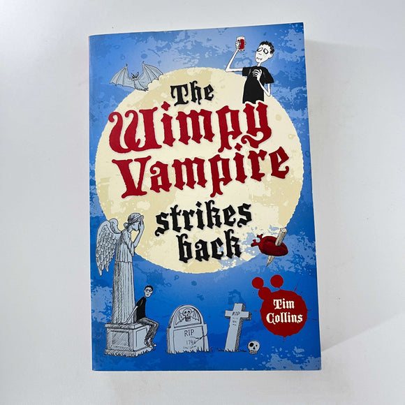 The Wimpy Vampire Strikes Back (Wimpy Vampire #4) by Tim Collins